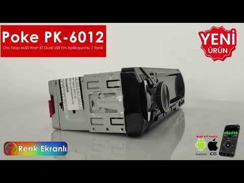 Oto Teyp 4x60 Watt BT 2xUSB Fm Şarjlı Aplikasyonlu 7388 Entegre 7 Renk Poke PK-6012