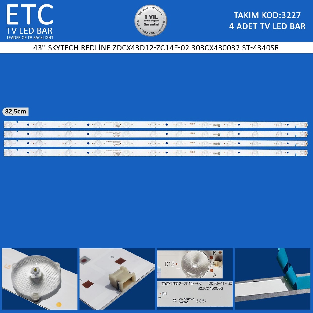 43'' SKYTECH REDLİNE ZDCX43D12-ZC14F-02 303CX430032 ST-4340SR Tv Led Bar